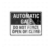 Acrylic Plastic Sign Automatic Gate Do Not Force Open Or Climb Rounded Corners Long Lasting With Strong Clean Adhesive Tape In The Back 6"X8" Inch