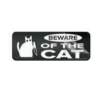 Acrylic Plastic Sign Beware Of The Cat Sign 3" X 10" Self-Adhesive On The Back Fade Resistance Indoor/Outdoor Use