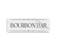 Acrylic Plastic Sign Bourbon Bar Street Sign Rounded Corners Long Lasting With Strong Clean Adhesive Tape In The Back 10"X3" Inch
