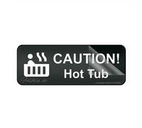 Acrylic Plastic Sign Caution Hot Tub Sign 3" X 10" Self-Adhesive On The Back Fade Resistance Indoor/Outdoor Use