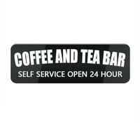 Acrylic Plastic Sign Coffee and Tea Bar Self Service Open 24 Hour Small Rectangular Sign for House/Business, Window/Front Door Acrylic Plastic Sign (Black 10X3 in)