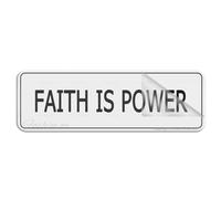 Acrylic Plastic Sign Faith Is Power Signs Sign 3" X 10" Self-Adhesive On The Back Fade Resistance Indoor/Outdoor Use