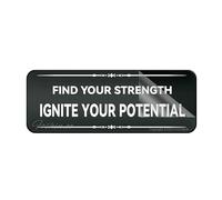 Acrylic Plastic Sign Fancy Find Your Strength Ignite Your Potential Sign 3" X 10" Self-Adhesive On The Back Fade Resistance Indoor/Outdoor Use