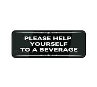 Acrylic Plastic Sign Fancy Please Help Yourself To A Beverage Wall Or Door Sign Sign With Adhesive 9x3 Inch Easy To Install And Highly Visible For Office And Business Durable And Highly Visible