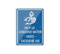 Acrylic Plastic Sign Help Us Conserve Water Avoid Excessive Use Signlong Lasting With Double Sided Tape 6X8 Inches