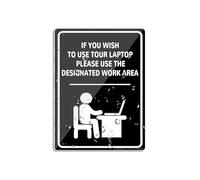Acrylic Plastic Sign If You Wish To Use Your Laptop Please Use The Designated Work Arealong Lasting With Double Sided Tape 6X8 Inches