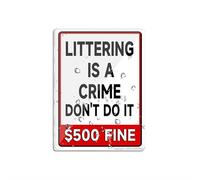 Acrylic Plastic Sign Littering Is A Crime 500 Fine Sign Rounded Corners Long Lasting With Double Sided Tape In The Back 6"X8" Inch