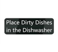 Acrylic Plastic Sign Place Dirty Dishes in The Dishwasher Sign for Front Door, 10X3 Inches Signs for House Business Home, Aluminum Signs for Office Gate Window, No Fade