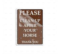 Acrylic Plastic Sign Please Clean Up After Your Horse Thank You Long Lasting With Strong Clean Adhesive Tape 6X8 Inches