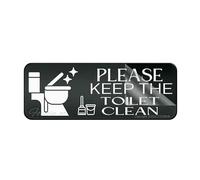 Acrylic Plastic Sign Please Keep The Toilet Clean Sign 3" X 10" Self-Adhesive On The Back Fade Resistance Indoor/Outdoor Use