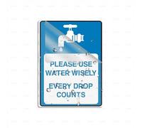 Acrylic Plastic Sign Please Use Water Wisely Every Drop Counts Sign 8" X 6" Self-Adhesive On The Back Fade Resistance Indoor/Outdoor Use