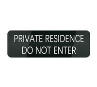 Acrylic Plastic Sign Private Residence Do Not Enter Small Rectangular Sign for House/Business, Window/Front Door Acrylic Plastic Sign (Black 10X3 in)