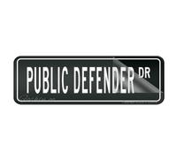 Acrylic Plastic Sign Public Defender Dr Rounded Corners Long Lasting With Strong Clean Adhesive Tape In The Back 10"X3" Inch