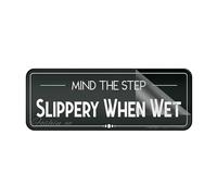 Acrylic Plastic Sign Slippery When Wet Mind The Step Sign 10 X 3 Inch With Symbols Self-Adhesive For Restaurant Salons Hotel Motel Rest Stops Public Restrooms