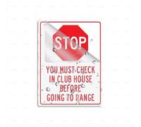 Acrylic Plastic Sign Stop You Must Check In Club House Before Going To Range Rounded Corners Long Lasting With Strong Clean Adhesive Tape In The Back 6"X8" Inch