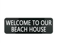 Acrylic Plastic Sign Welcome to Our Beach House Sign for Front Door, 10X3 Inches Signs for House Business Home, Aluminum Signs for Office Gate Window, No Fade