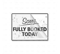 Acrylic Plastic Sorry Fully Booked Today Self-Adhesive Sign For Office Restaurants Hotels Supermarket Supplies 6 By 8 Inch