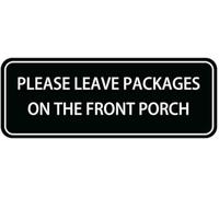 Acrylic Please Leave Packages On The Front Porch Graphic Sign, Self-Adhesive for House Front Porches, Cottage Entrances, Bed and Breakfast Porches, and Small Farm Stands, 3x9 Inch.
