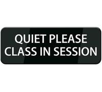 Acrylic Quiet Please Class in Session Sign, for School Classrooms, Training Center Lecture Halls, Corporate Workshop Rooms, Language School Lesson Rooms, and Music Studio Practice Spaces, 3x9 Inch.