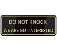 Acrylic Sign Do Not Knock We are Not Interested self for Front Door or Wall Quick and Easy Installation for Your Home Office Public Yard Great for residences Private Properties 3x9 inch.