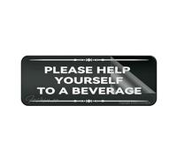 Acrylic Sign For Wall Fancy Please Help Yourself To A Beverage Wall Or Door Signlong Lasting With Strong Clean Adhesive Tape In The Back - 10" X 3"Inch