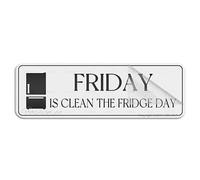 Acrylic Sign For Wall Friday Is Clean The Fridge Day Wall Or Door Sign Self-Adhesives Sign For Door Or Wall 10 X 3 Inch Premium Acrylic Design Plate