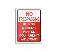 Acrylic Sign For Wall No Trespassing If You Weren'T Invited You Aren'T Welcome! Funny Notice Long Lasting With Double Sided Tape In The Back - 6" X 8"Inch