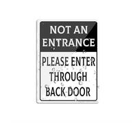 Acrylic Sign For Wall Not An Entrance Please Enter Through Back Door Caution Alert Warning Notice Room Decor Indoor & Outdoor Signs For Home Office Work 6" X 8"