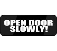 Acrylic Sign for Wall Open Door Slowly Information Sign Room Decor Indoor & Outdoor use for Home Office Work Great for classrooms Meeting Rooms Hospitals 3x9 inch.