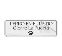 Acrylic Sign For Wall Pill Perro En El Patio Cierre La Puerta Wall Or Door Sign 10"X3" Thick Acrylic Self-Adhesive Modern DeSign Easy To Install