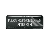 Acrylic Sign For Wall Please Keep Noise Down After 10Pm Wall Or Door Sign 10"X3" Thick Acrylic Self-Adhesive Modern DeSign Easy To Install