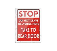 Acrylic Sign For Wall Stop Do Not Leave Deliveries Here Take To Rear Door Restriction Alert Caution Warning Notice 6"X8" Thick Acrylic Self-Adhesive Modern Design Sign Easy To Install