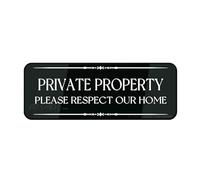Acrylic Sign - Informative Acrylic Plastic Sign Private Property Please Respect Our Home Wall Or Door Sign Self Adhesive Use For Office/Business Easy To Apply 8x3 inch