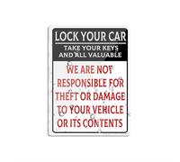 Acrylic Sign Lock Your Car Take Your Keys And All Valuable We Are Not Responsible For Theft Or Damage To Your Vehicle Restriction Warning Notice 6"X8" Thick Acrylic Self-Adhesive Design Sign