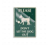 Acrylic Sign Please Dont Let The Dog Out 6"X8" Thick Acrylic Self-Adhesive Modern Design Sign Easy To Install