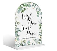 Acrylic Wedding Signs, Bridal Shower Decorations, Modern Arched Round Top Acrylic Table Top Sign with Holder for Wedding Reception Party Dinner - Wish You Were Here (White Eucalyptus Leaves)