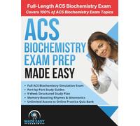 ACS Biochemistry Exam Prep: Biochem Review, Study Guide and Workbook with a 9 Week Study Plan, Online Quiz Bank & a Full Length Practice Test (Made Easy Academy Series)