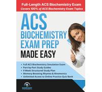ACS Biochemistry Exam Prep: Biochem Review, Study Guide and Workbook with a 9 Week Study Plan, Online Quiz Bank & a Full Length Practice Test (Made Easy Academy Series)