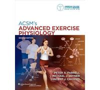 ACSM's Advanced Exercise Physiology (0) (American College of Sports Medicine)