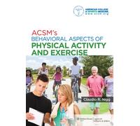 ACSM's Behavioral Aspects of Physical Activity and Exercise