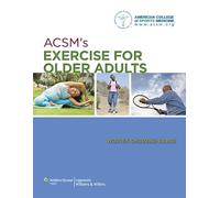 ACSM's Exercise for Older Adults (Point (Lippincott Williams & Wilkins))