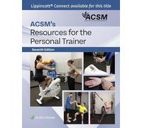 ACSM's Resources for the Personal Trainer (Lippincott Connect-ACSM)