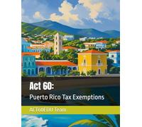 Act 60: Puerto Rico Tax Exemptions (ACT 60 EDU)