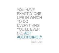 Act Accordingly: A Philosophical Framework