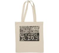 Act As If What You Do Makes A Diffenace Because It Does Natural Cotton Tote Bag White