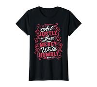Act Justly, Love Mercy, Walk Humbly, Micah 6:8 Bible Verse T-Shirt, Women, Black, Small