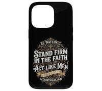 Act Like Men I Corinthians 16:13 Bible Verse Christian Case for iPhone 13 Pro
