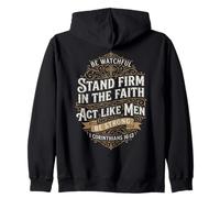 Act Like Men I Corinthians 16:13 Bible Verse Christian Zip Hoodie