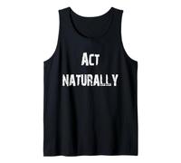 Act Naturally Oxymoron Tank Top