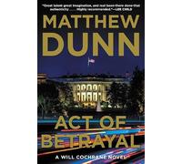 Act of Betrayal: A Will Cochrane Novel